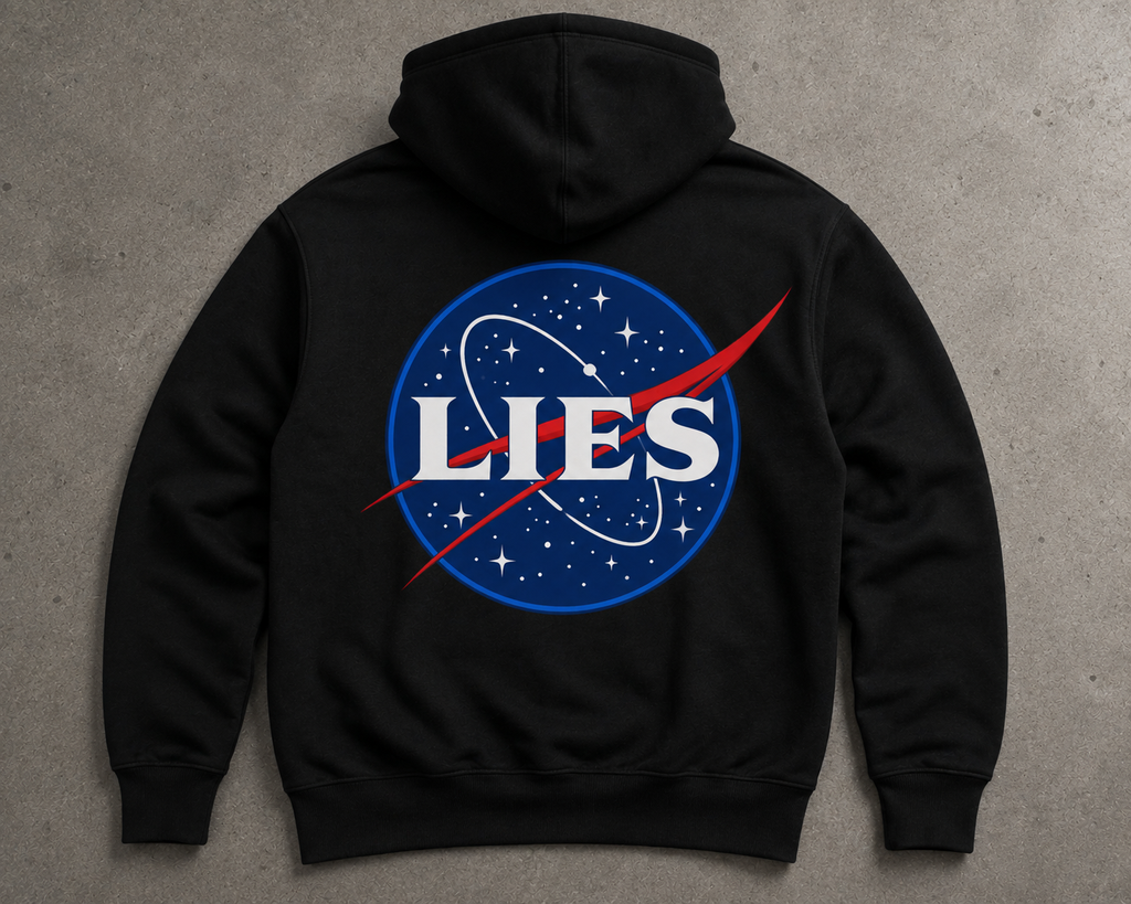 NASA LIES -Hoodie